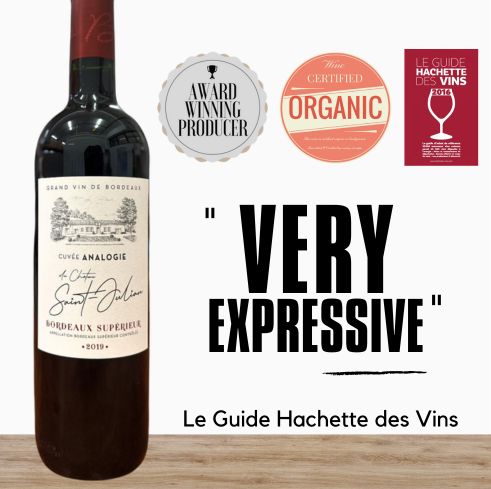 Château Saint Julian Bordeaux Superior (Organic) ~ Bordeaux, France