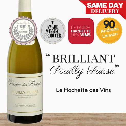 Domaine des Preauds Pouilly Fuisse - Burgundy, France