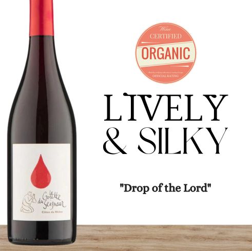 La Goutte du Seigneur Côtes du Rhône Rouge - Rhone, France
