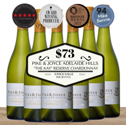 Pike & Joyce Adelaide Hills "The Kay" Reserve Chardonnay - Adelaide Hills, Australia 6 Pack Value